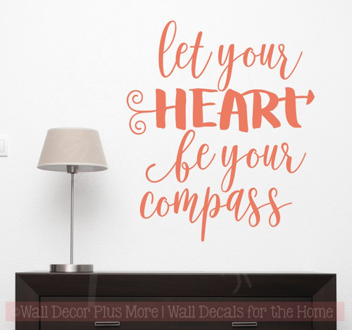 Let Your Heart Be Your Compass Inspirational Wall Decals Stickers-Coral