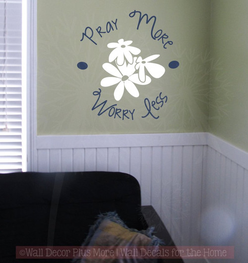 Pray More Worry Less with Flowers Wall Art Vinyl Letters Decals DÃ©cor-Deep Blue, White