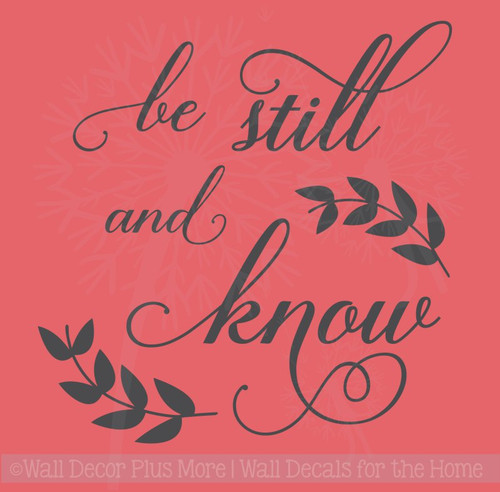 Be Still and Know Vinyl Lettering Art Religious Bible Wall Decals Quote