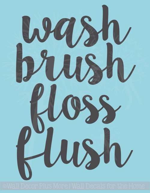 Wash Brush Floss Flush Vinyl Letters Wall Quotes for Bathrooms Wall Decor