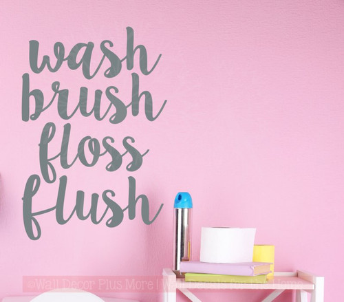 Wash Brush Floss Flush Vinyl Letters Wall Quotes for Bathrooms Wall Decor-Storm Gray