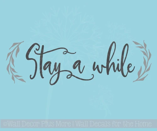 Stay A While with Leaves Wall Decals Modern Vinyl Letters Farmhouse Style