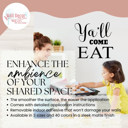 Ya'll Come Eat Enhance the Ambience of your Shared Space Vinyl Decals for the Kitchen