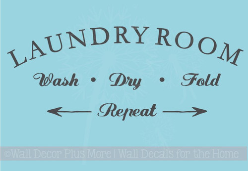 Laundry Room Wash Dry Fold Repeat Vinyl Lettering Decals Wall Decor