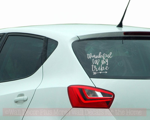 Thankful For My Tribe Car Window Decals Vinyl Letters Sticker Quote-Middle Gray