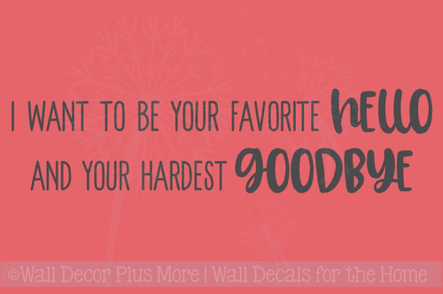 Favorite Hello Hardest Goodbye Love Vinyl Letters Decals Bedroom Quote