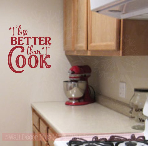 Kiss Better Than I Cook Kitchen Quote Vinyl Stickers Wall Decor Decals-Red