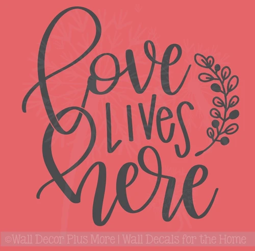 Love Lives Here with Leaf Art Vinyl Letters Decals Wall Sticker Quote
