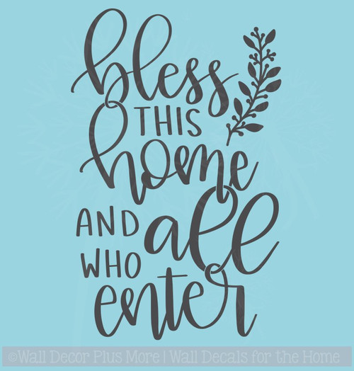 Bless This Home All Who Enter Entry Vinyl Letters Decals Kitchen Wall Quotes