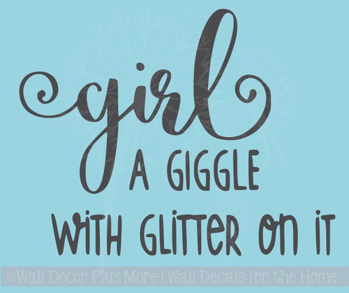 Girl Giggle with Glitter Girls Room Nursery Wall Decor Vinyl Sticker