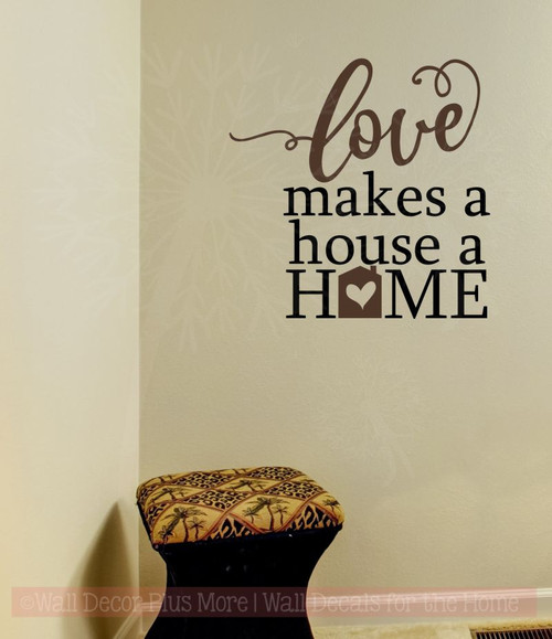 Love Makes A Home Wall Decor Stickers Vinyl Lettering Decals Wall Quote-Chocolate Brown, Black