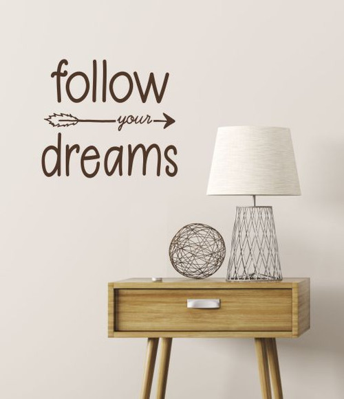 Follow Your Dreams Vinyl Art Decals Motivational Quotes for Home Decor-Chocolate Brown
