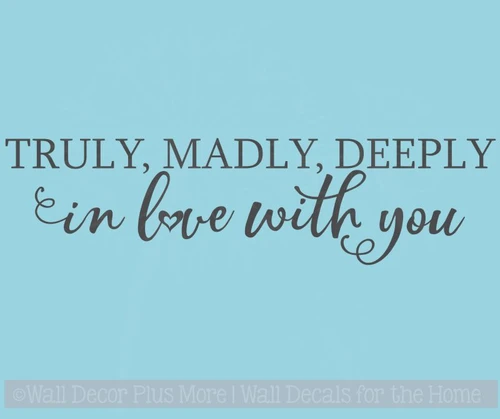 Truly, Deeply in Love With You Master Bedroom Quotes Modern Vinyl Decals