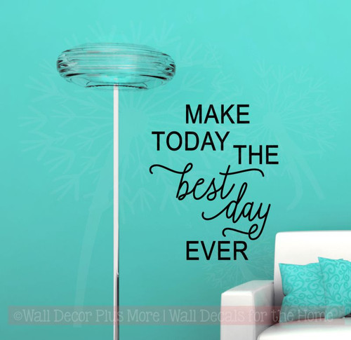 Make Today Best Ever Motivational Wall Decal Stickers Bathroom Quote-Black