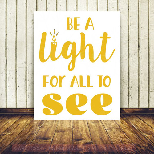 Be Light For All To See Motivational Wall Stickers Vinyl Letter Decals-Mustard