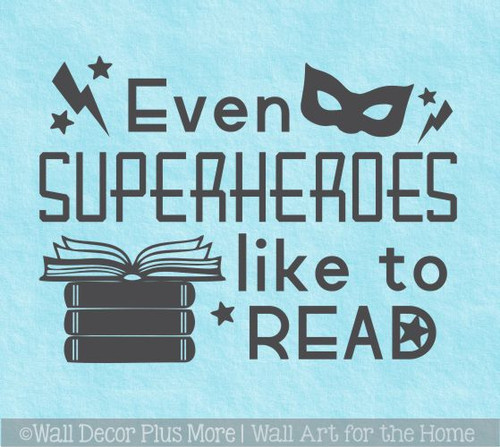 Even Superheroes Like to Read Library Vinyl Lettering Wall Stickers for School Boy Wall Art Decals