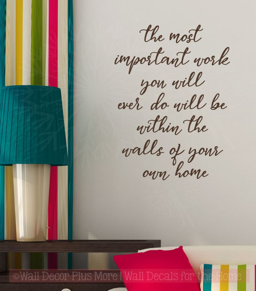 Most Important Work Vinyl Lettering Decals Wall Stickers for Home Decor-Chocolate Brown