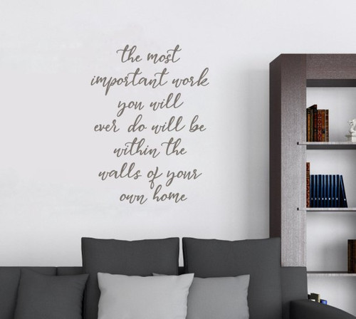 Most Important Work Vinyl Lettering Decals Wall Stickers for Home Decor-Castle Gray