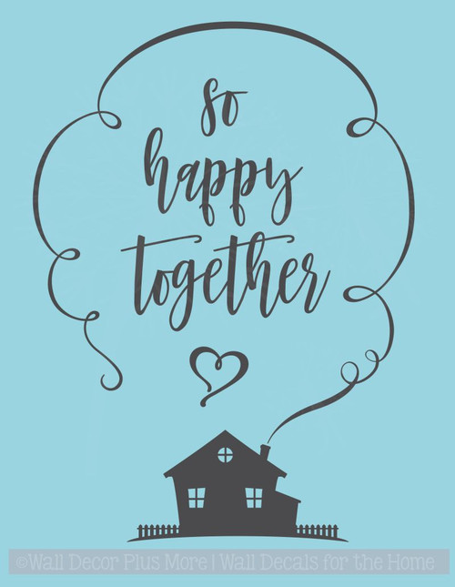 So Happy Together Vinyl Lettering Decals Wall Art Stickers Home Decor Quote