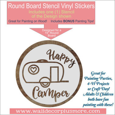 Happy Camper 15inch Round Stencil Wood Project RV Wall Decor Quote — Round vinyl stencil stickers with a camper design and