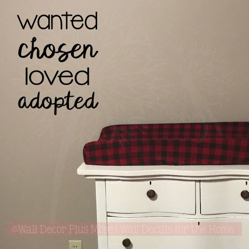 Family Wall Quotes Stickers - Wanted Chosen Loved Adopted Vinyl Decals-Black