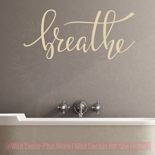 Breathe Bathroom Decals Wall Decor Quote Spa Modern Lettering Stickers-Beige