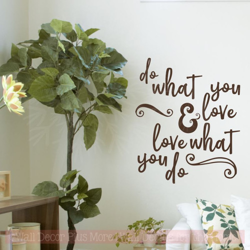 Do What You Love Wall Decor Decals Motivational Quotes Vinyl Lettering-Chocolate Brown