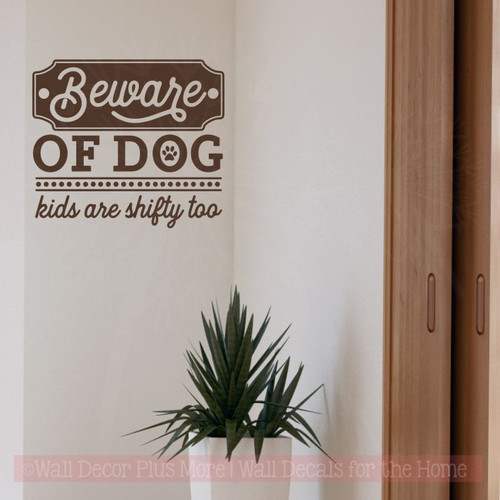 Dog Quote Wall Decals Beware Of Dogs Funny Wall Sticker Quotes