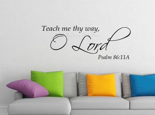 Religious Wall Quotes, Teach Me Thy Way O Lord Home Decor Decals-Black