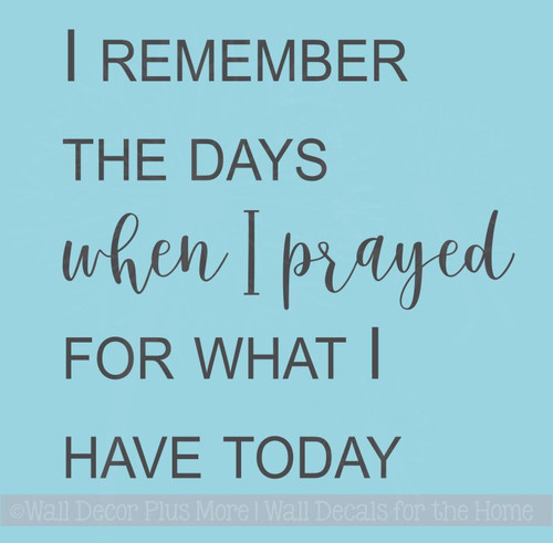 Religious Wall Art, What I Have Today Vinyl Lettering Decals Grateful