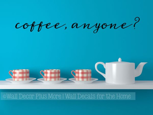 Kitchen Decals Coffee Anyone Wall Quotes Vinyl Lettering Wall Stickers-Black