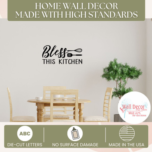 Bless This Kitchen Home Wall Decor Made with High Standards Vinyl Decals for the Kitchen