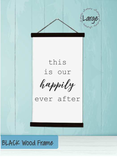 Black Wood & Canvas Wall Hanging This Is Our Happily Ever After Wall Art 15x26-Inch