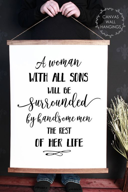19x24 - Wood & Canvas Wall Hanging A Woman With All Sons Wall Art Sign