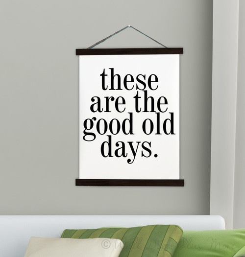 Black Wood & Canvas Wall Hanging, Good Old Days Quote Wall Art Print XLarge