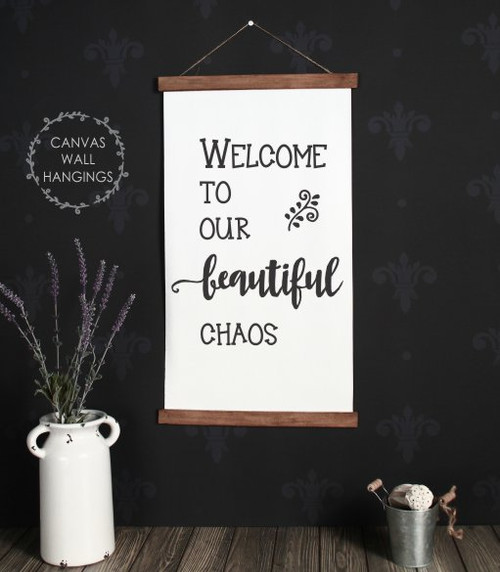 15x26 - Wood & Canvas Wall Hanging, Welcome Beautiful Chaos Family Wall Art