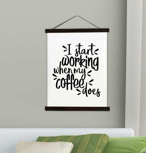 Wood & Canvas Wall Hanging, When Coffee Start Working Quote Kitchen Wall Art