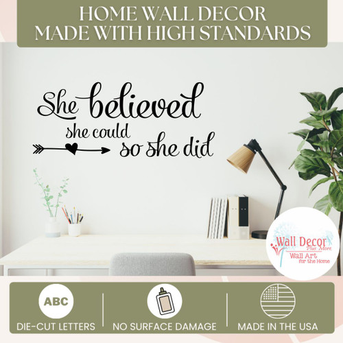 She Believed She Could Home Wall Decor Made with High Standards Vinyl Decals for Girls Bedroom