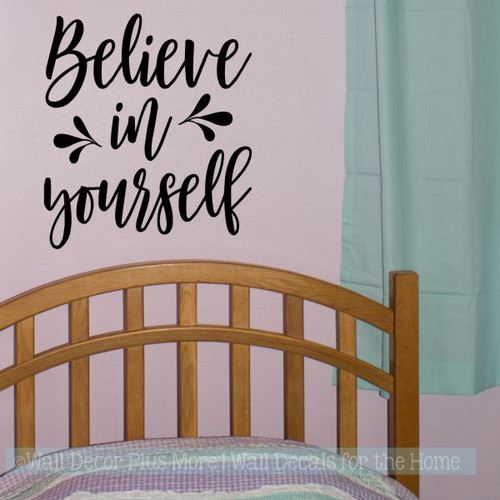 Inspirational Wall Decor Quotes Believe In Yourself Girls Bedroom Decal-Black