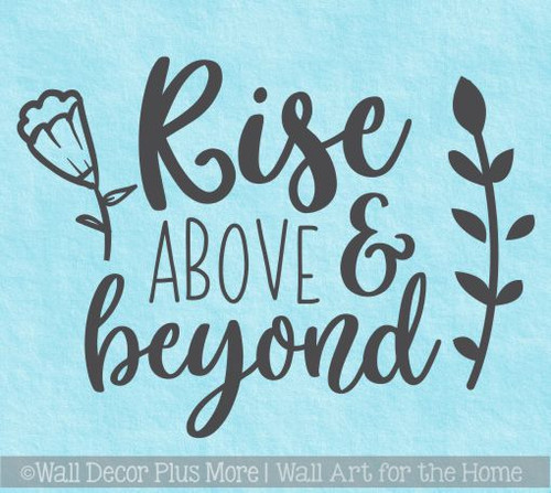 Inspirational Decal Sticker Quotes Rise Above Beyond Wall Art Decor