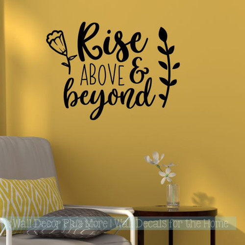 Inspirational Decal Sticker Quotes Rise Above Beyond Wall Art Decor-Black