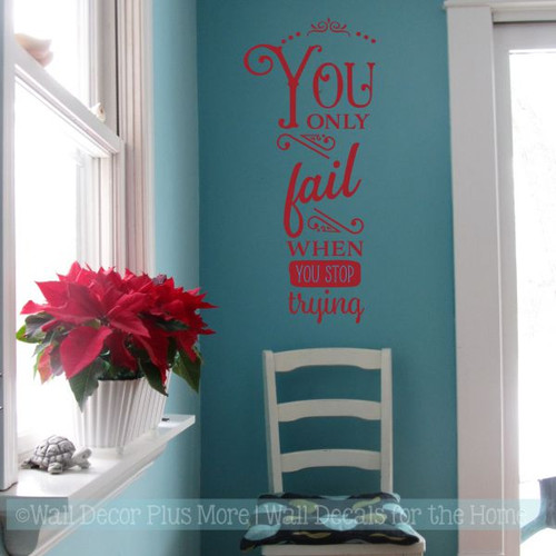 Inspirational Wall Decals For School Fail When Stop Trying Vinyl Quotes-Red