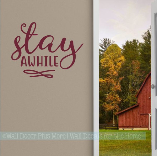 Farmhouse Wall Art Stay Awhile Kitchen Decor Vinyl Lettering Decals-Burgundy