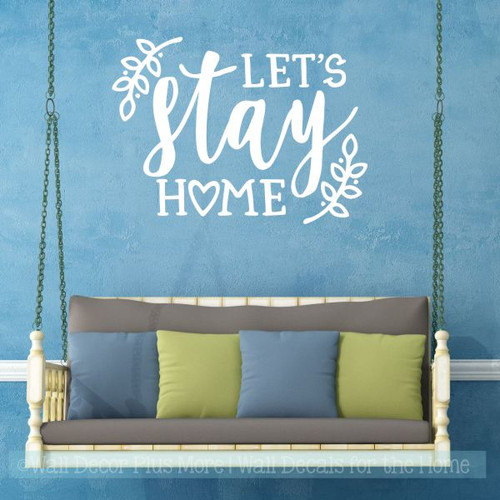 Kitchen Quotes Wall Art Let's Stay Home Vinyl Letters Decal Home Decor-White
