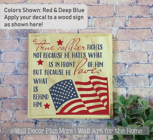 Military Wall Art True Soldier Loves What Is Behind Him Patriotic