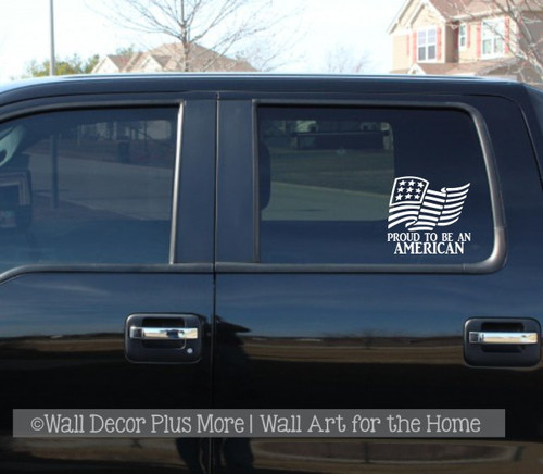 Patriotic Car Decals Proud to be American Rippling Flag Vinyl Sticker-Glossy White