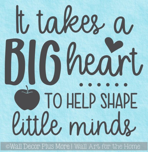 Teacher Wall Decal Big Heart Teach Little Minds Vinyl Art Decor Sticker