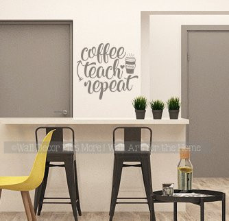 Teacher Wall Quote Coffee Teach Repeat Classroom Wall Art Sticker Decal-Castle Gray