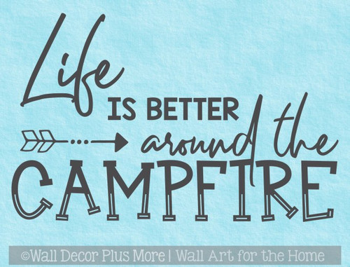 Camper Wall Stickers Life Better Around Campfire RV Decor Quote Decals