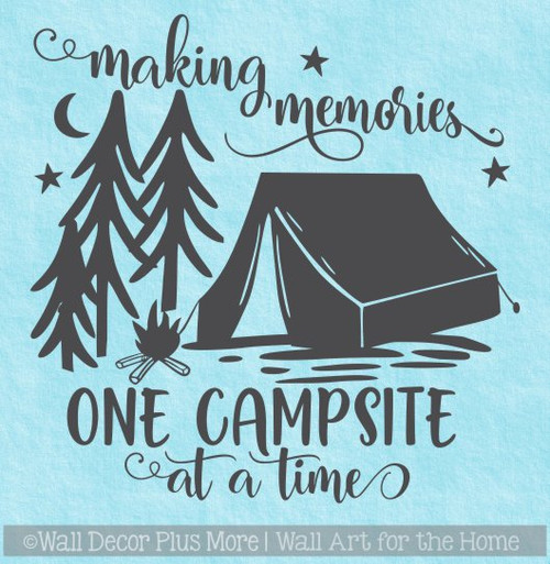 Camper Wall Art Decal Making Memories One Campsite Sticker Decor Quote WD1606
